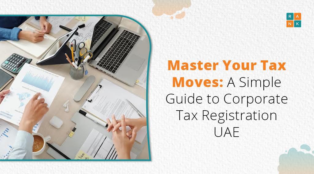 Corporate Tax Registration UAE