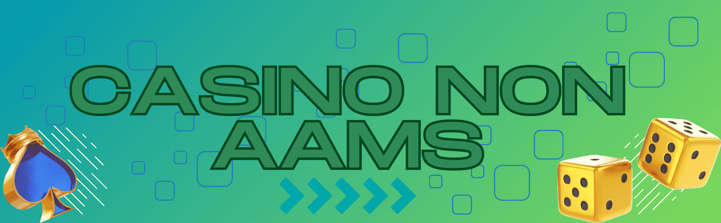 I migliori siti casino non AAMS Guida completa per i giocatori