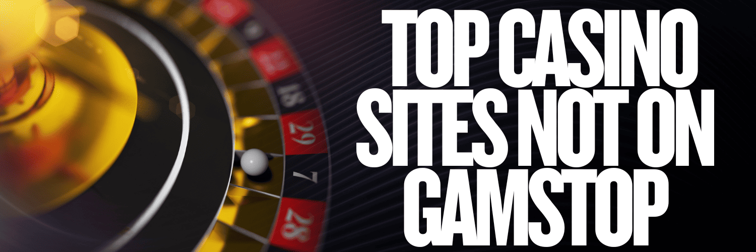 Exploring Casinos Not on Gamstop UK An In-Depth Guide -1887555560