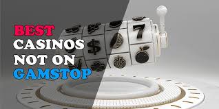 Exploring the World of Slots and Casinos Not on Gamstop