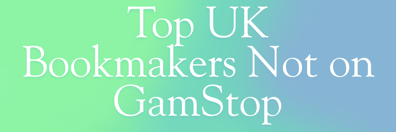 Non GamStop Sports Betting Sites A Comprehensive Guide