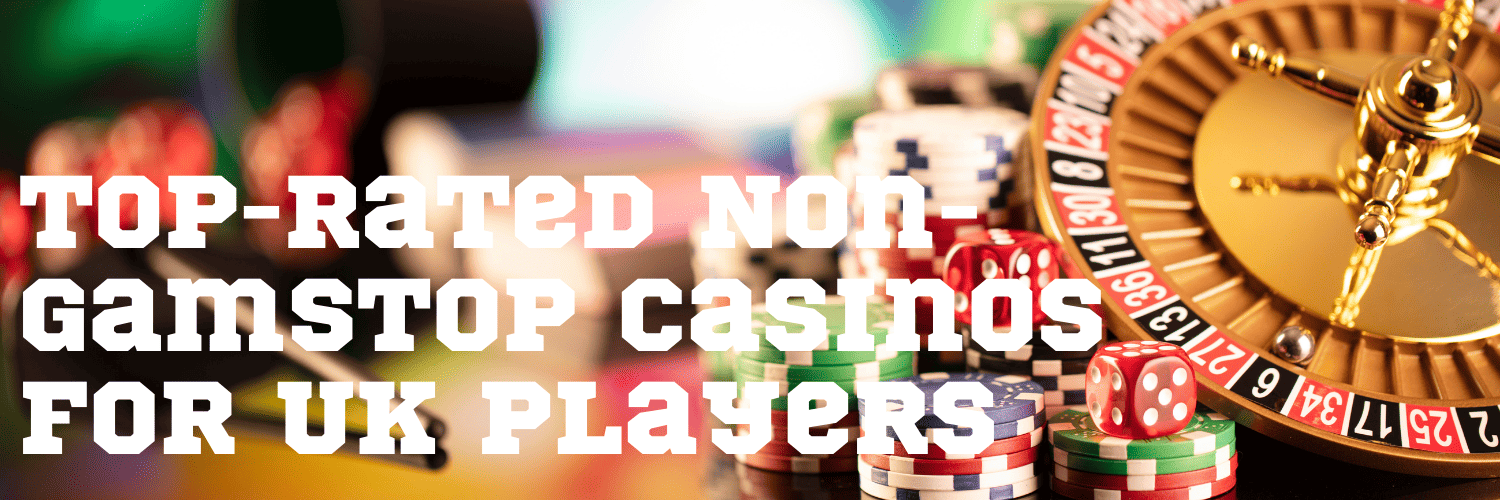 Casinos Non Gamstop The New Way to Play